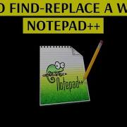 How To Find Replace A Word In Notepad Text Editor Increase Your Productivity