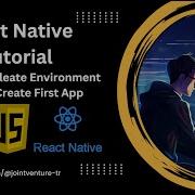 React Native Tutorial Part 2 Complete Environment Setup And Create First App Reactnative Code
