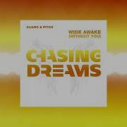 XiJaro Pitch Wide Awake Without You