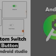 How To Create Custom Switch Button In Android Studio Set Image In Switch Button Custom Switch 74