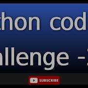 Python Coding Challenge 28
