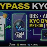 How To Bypass KYC With OBS Android Vcam Pro 2026 Kycbypass