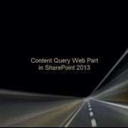 Content Query Web Part In SharePoint 2013