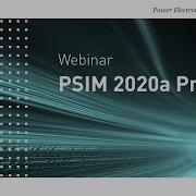 PSIM Release 2020a New Features