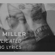 Mac Miller Complicated Lyrics Letra