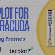 Tecplot For Barracuda Using Frames