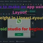 How To Make App Using Layout Weight In LinearLayout In Android Studio For Beginners