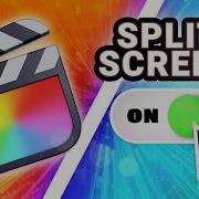 Final Cut Pro Split Screens Just Got A HUGE Upgrade