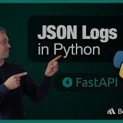 JSON Logs In Python Apps With FastAPI Python Json Logger