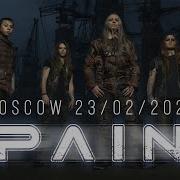 PAIN LIVE 360 Of Pain Tour 2022 23 02 2022 Moscow