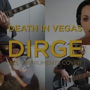 Death In Vegas Dirge All Instruments Cover