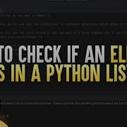 Ways To Check If An Element Is In A Python List