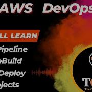 AWS DevOps Tutorial Full Course CI CD On AWS AWS CodePipeline AWS CodeBuild AWS CodeDeploy