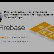 Firebase Insert Error Help Me To Solve This Problem Technoland Expart