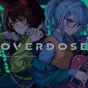 Overdose 星街すいせい 戌亥とこ Cover