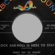 1958 HITS ARCHIVE Rock And Roll Is Here To Stay Danny The Juniors