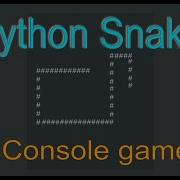 Учебное пособие по игре Ретро змейка на Python Console