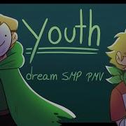 Youth Dream SMP PMV