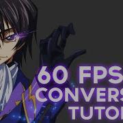 60 FPS Conversion For Anime Or Movies Tutorial