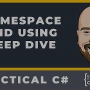 C Namespace Using Deep Dive Including NET 6 Changes