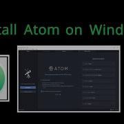 How To Install Atom V1 60 0 On Windows 11 2026 Step By Step Guide