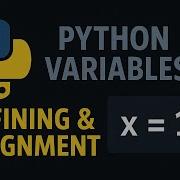 Python Variable Defining And Assignment