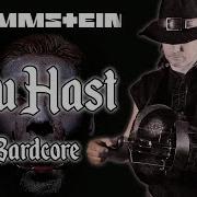 Rammstein Du Hast Bardcore