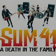 Sum 41 A Death In The Family Official Music Video