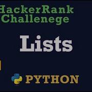 12 Lists Hackerrank Python Solution Explained