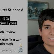 APCS Unit 1 Primitive Types In Depth Review And Practice Test AP Computer Science A