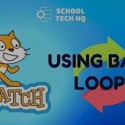 Scratch Basics Using Basic Loops