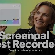 Вернуться к ScreenPal Лучший инструмент для записи экрана