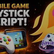 How To Create Player Movement Script In It S Magic Game Engine Joystick Script Happykiller121