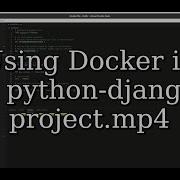 Using Docker In A Python Django Project