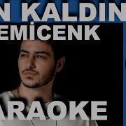 Semicenk Sen Kaldın Karaoke COVER