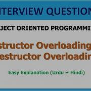 Constructor Overloading Vs Destructor Overloading Interview Questions OOP Urdu Hindi
