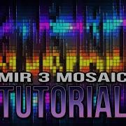 Mir 3 And Mosaic Free Tutorial Background In AE 117