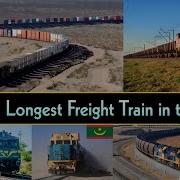 TOP 10 LONGEST FREIGHT TRAINS IN THE WORLD 2024 World S Longest Train