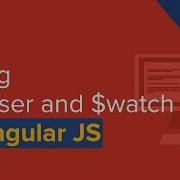 JavaScript Video Tutorial Using Parser And Watch In AngularJS
