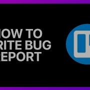 How To Write Bug Report In Trello Tutorial