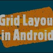 Grid Layout In Android Studio