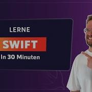 Swift Für Anfänger Lerne Swift In 30 Minuten