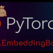 Pytorch Tutorial PyTorch Nn EmbeddingBag