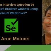 Selenium Interview Question 96 How To Resize Browser Window Using Selenium WebDriver