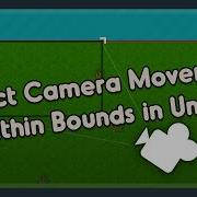 Restrict Camera Movement Within Bounds In Unity 2D Bite Sized Tutorials