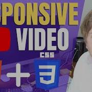 How To Add A Responsive YouTube Video In HTML And CSS
