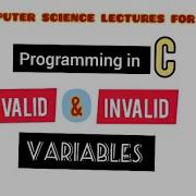 Variables In C Language Valid And Invalid Variables Identifiers Clanguage Computer