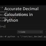 Accurate Decimal Calculations In Python