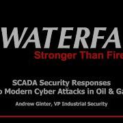 SCADA Security Responses To Modern Cyber Attacks In Oil Gas Webinar