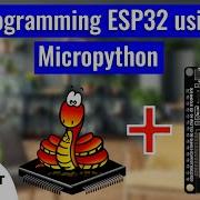 How To Program ESP32 With MicroPython Using Arduino Labs